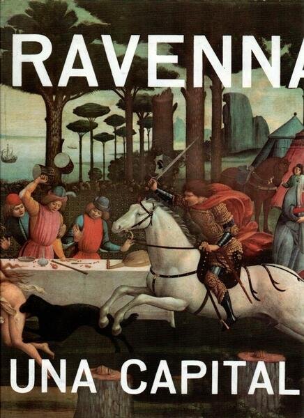 Ravenna una capitale