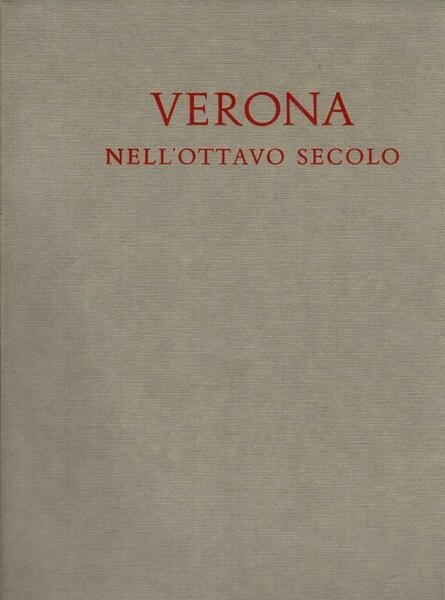Verona nell'ottavo secolo