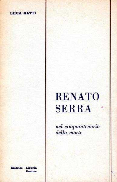 Renato Serra nel cinquantenario della morte (dedica dell'autrice)