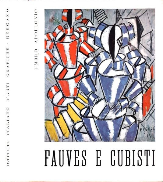 Fauves e Cubisti