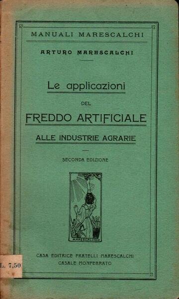 Le applicazioni del freddo artificiale alle industrie agrarie