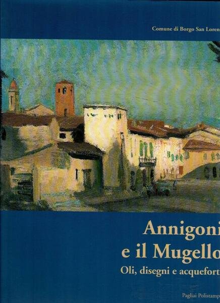 Annigoni e il Mugello