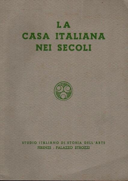 La casa italiana nei secoli