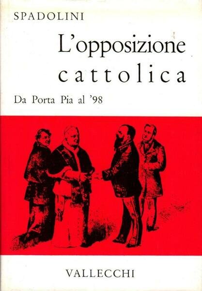 L'opposizione cattolica