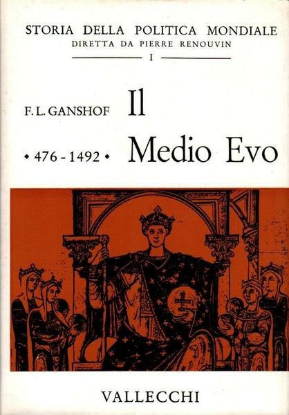 Il Medio Evo. 476-1492