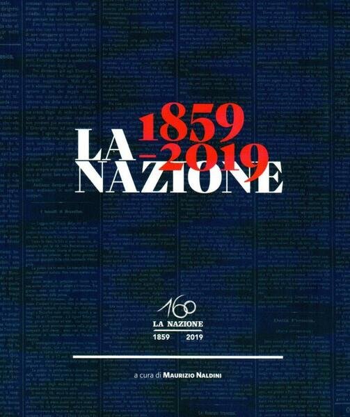 La Nazione 1859-2019