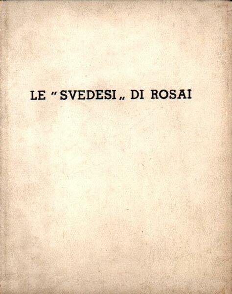 Le "Svedesi" di Rosai