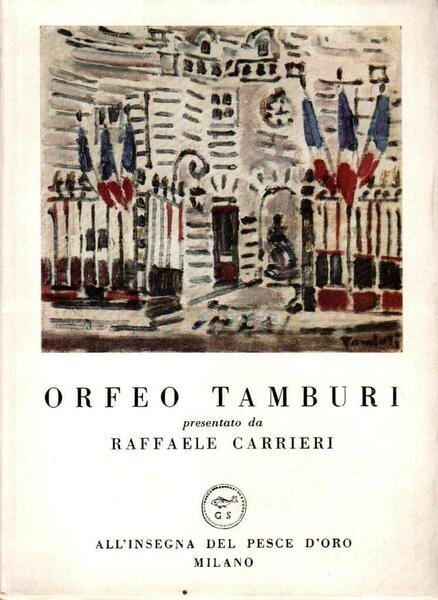 Orfeo Tamburi. Le citt‡