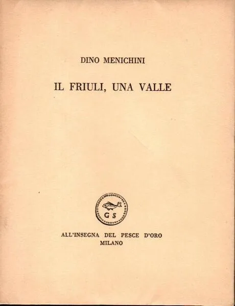 Il Friuli, una valle | Immagine Gallery 1