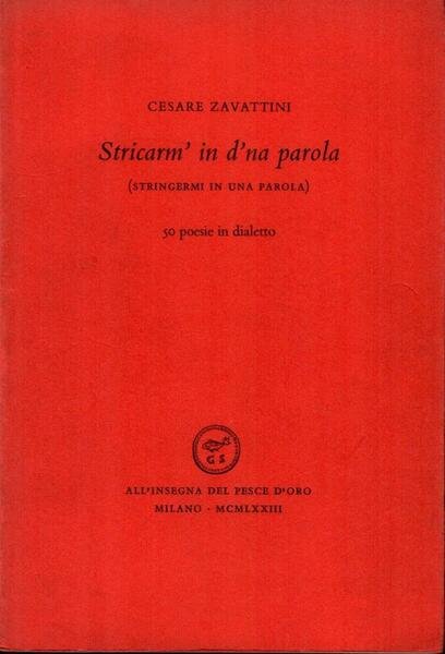 Stricarm' in d'na parola (Stringimi in una parola)