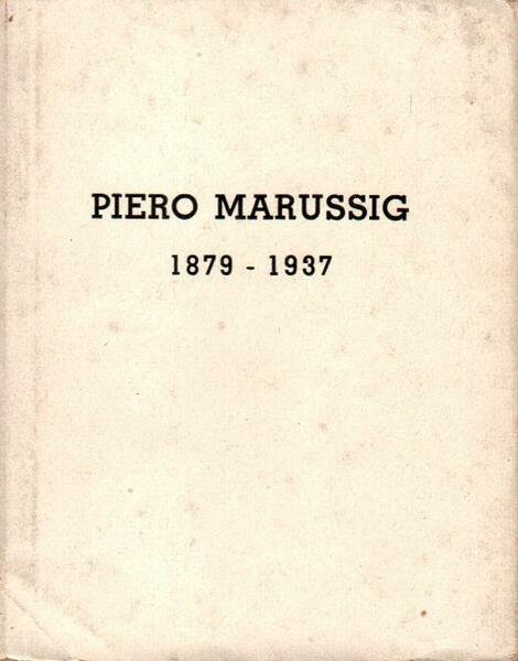Piero Marussig 1879-1937