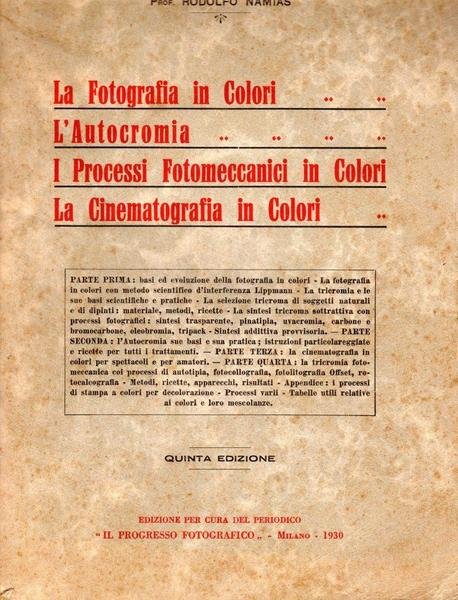 La fotografia in colori - L'autocromia - I processi fotomeccanici …