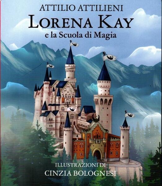 Lorena Kay e la Scuola di Magia