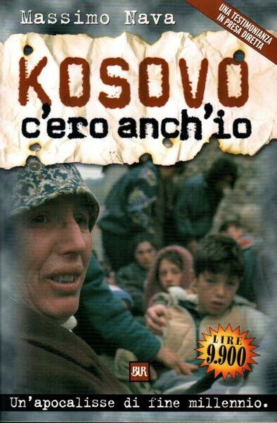 Kosovo c'ero anch'io