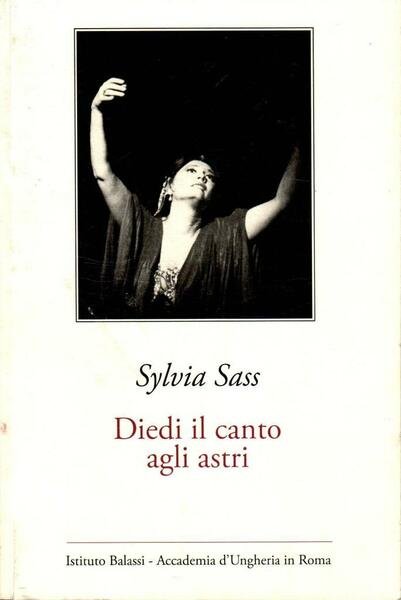 Diedi il canto agli astri