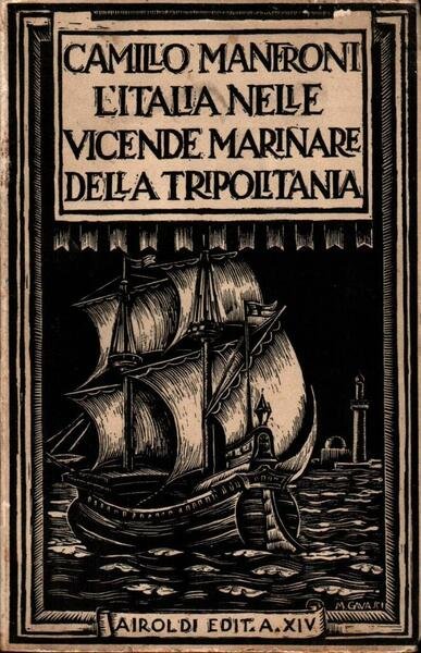 L'Italia nelle vicende marinare della Tripolitania