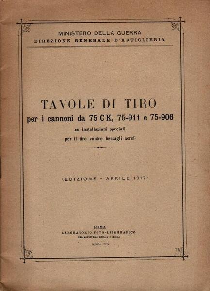 Tavole di tiro per cannoni da 75 CK, 75-911 e …