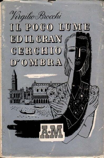 Il poco lume e il gran cerchio d'ombra