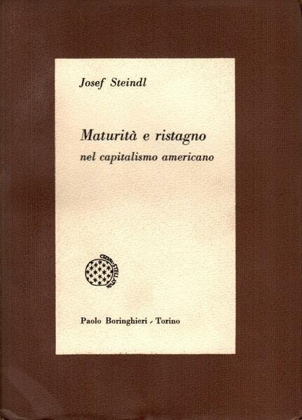 Maturit‡ e ristagno nel capitalismo americano | Immagine Gallery 1
