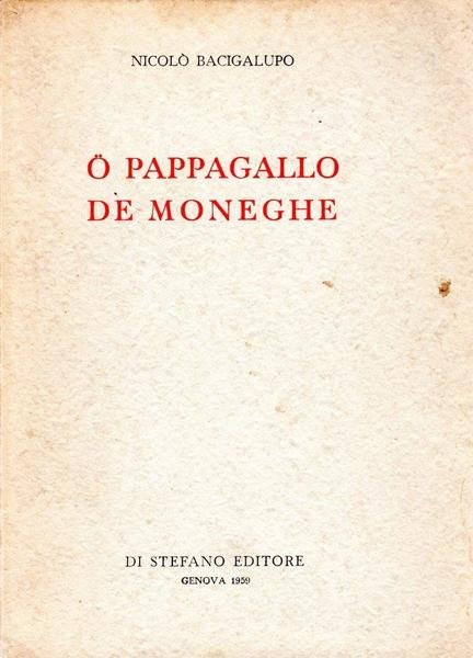 O pappagallo de moneghe