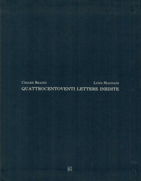 Quattrocentoventi lettere inedite