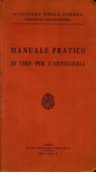 Manuale pratico di tiro per l'artiglieria