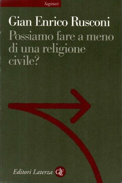 Possiamo fare a meno di una religione civile?