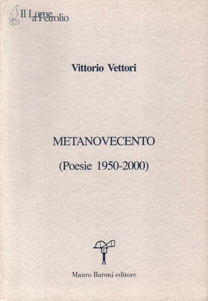 Metanovecento (Poesie 1950-2000) dedica