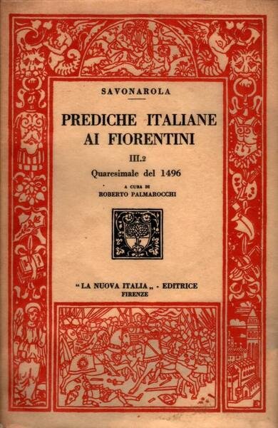 Prediche italiane ai fiorentini. III. 2 Quaresimale del 1496