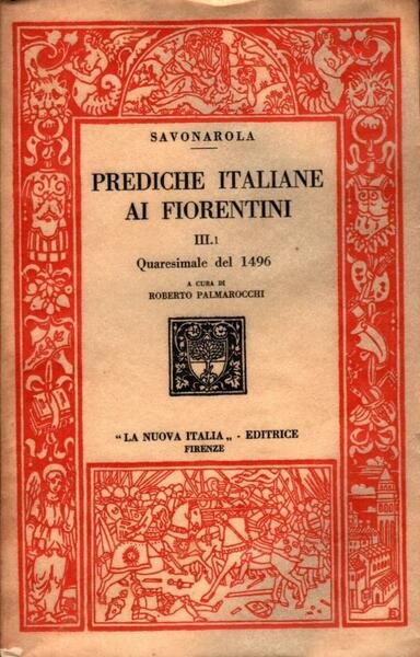 Prediche italiane ai fiorentini. III. 1 Quaresimale del 1496
