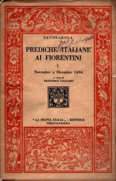 Prediche italiane ai fiorentini. I Novembre e Dicembre 1494