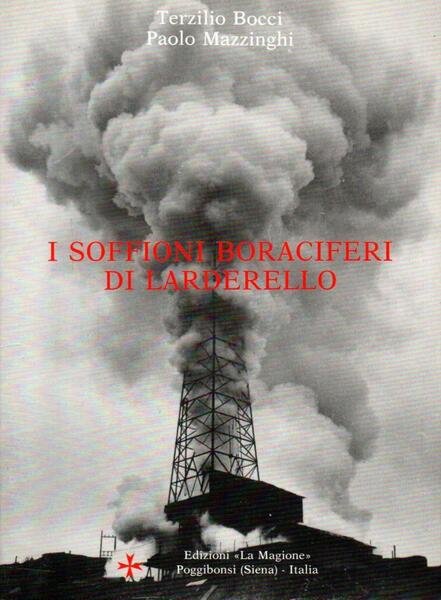 I soffioni boraciferi di Larderello