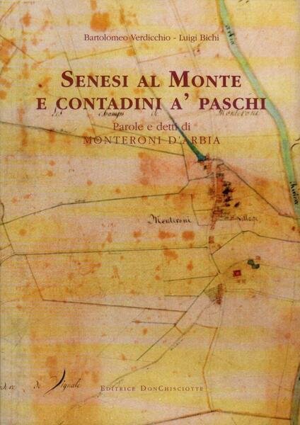 Senesi a Monte e contadini a' paschi