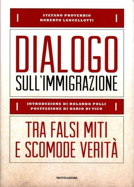 Dialogo sull'immigrazione. Tra falsi miti e scomode verit‡