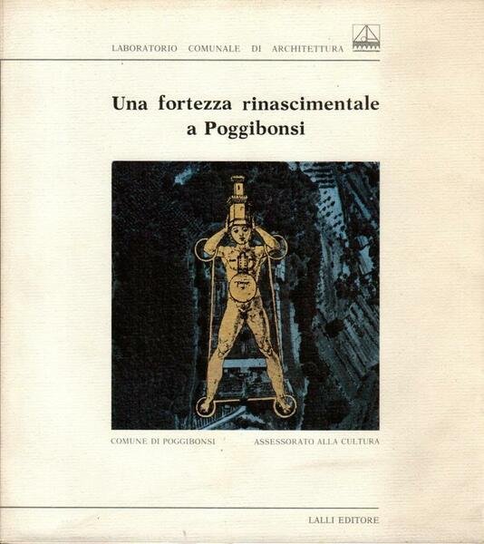 Una fortezza rinascimentale a Poggibonsi