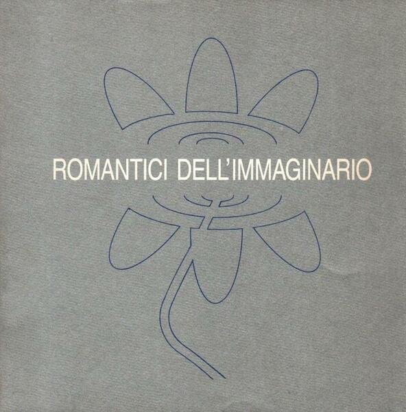 Romantici dell'immaginario