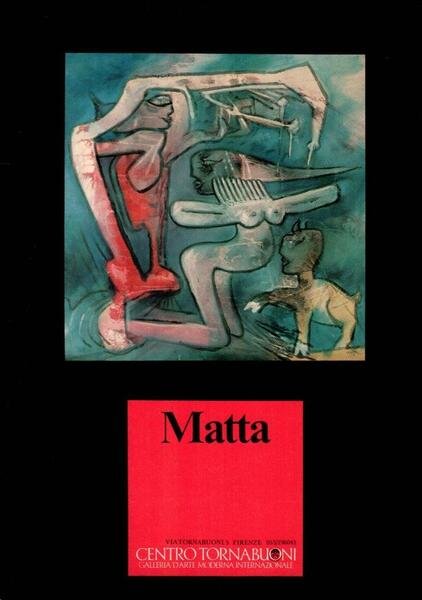 Matta 11 febbraio - 18 marzo 1984