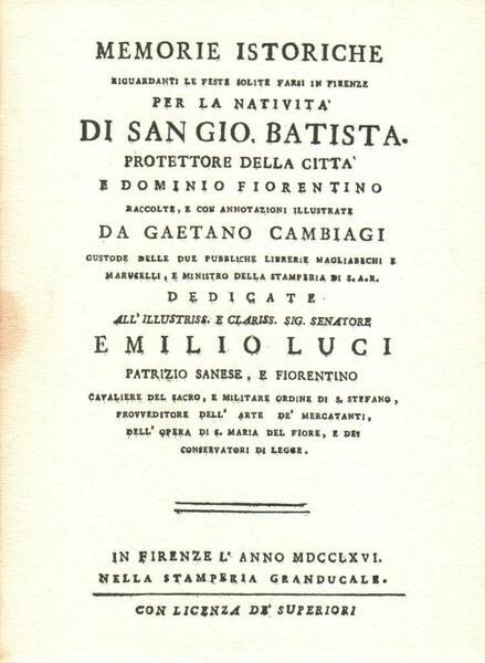 Memorie istoriche riguardanti le feste solite farsi in Firenze per …