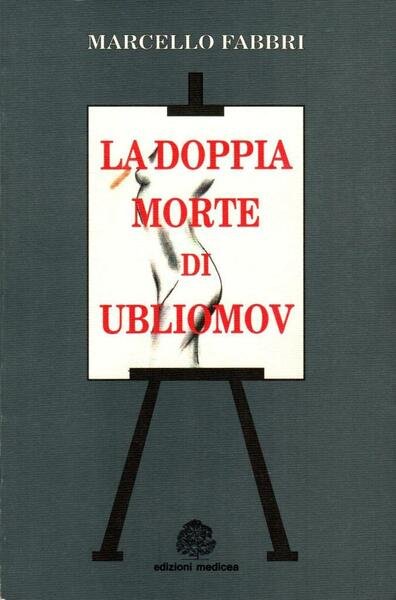 La doppia morte di Ubliomov