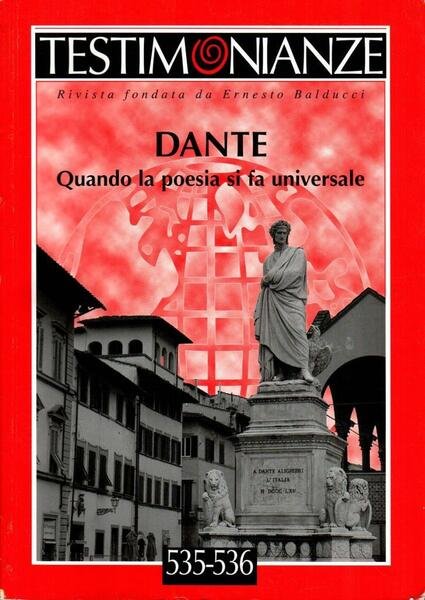 Testimonianze. Dante quando la poesia si fa universale