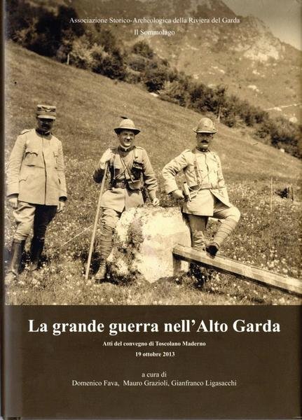 La grande guerra nell'Alto Garda