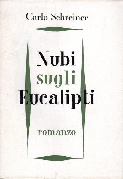 Nubi sugli Eucalipti (dedica dell'autore all'editore Enrico Vallecchi)