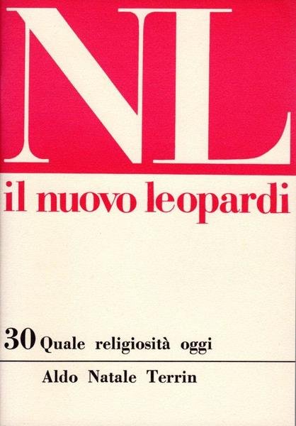 Il Nuovo Leopardi. 30 Quale religiosità oggi