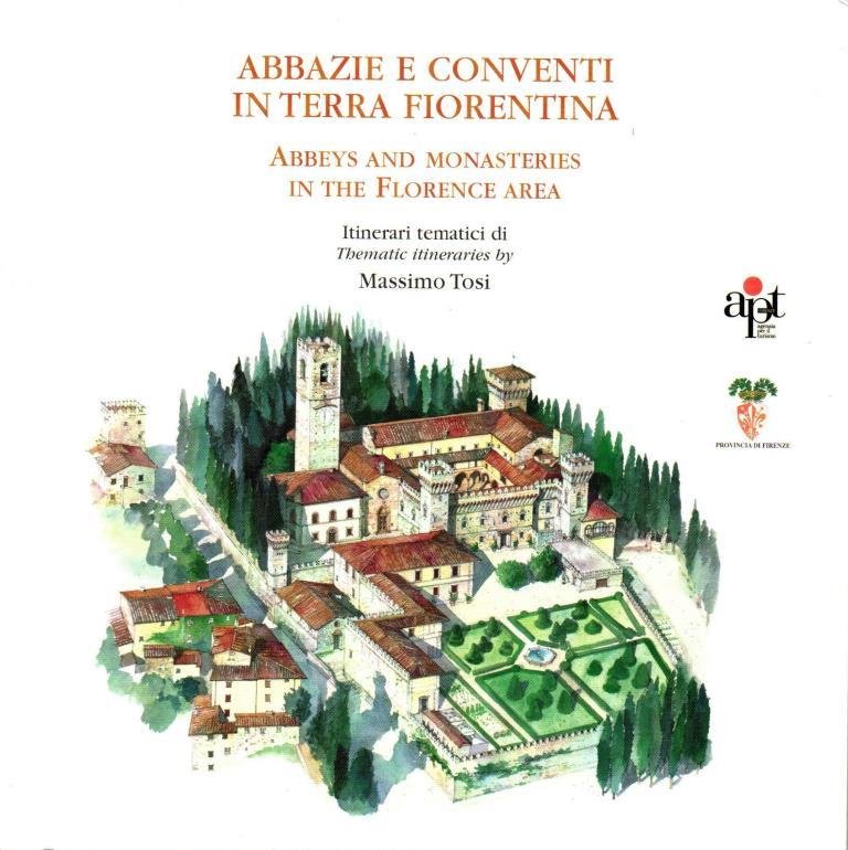 Abbazie e conventi in terra fiorentina