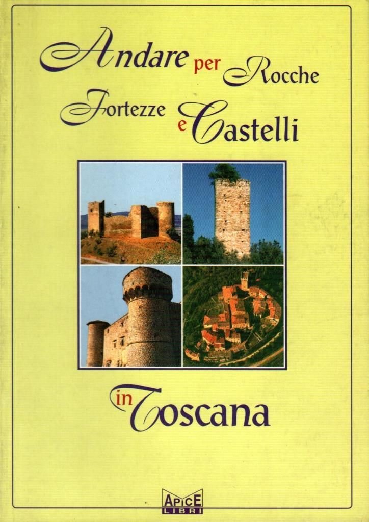 Andare per rocche fortezze e castelli in Toscana | Immagine principale