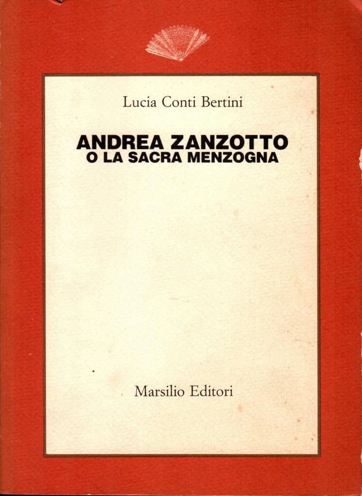 Andrea Zanzotto o la sacra menzogna (dedica) | Immagine principale