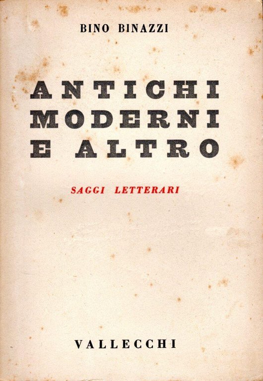 Antichi moderni e altro