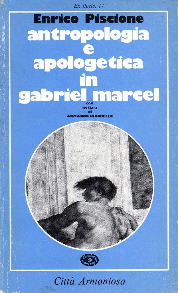 Antropologia e apologetica in Gabriel Marcel (dedica dell'autore)