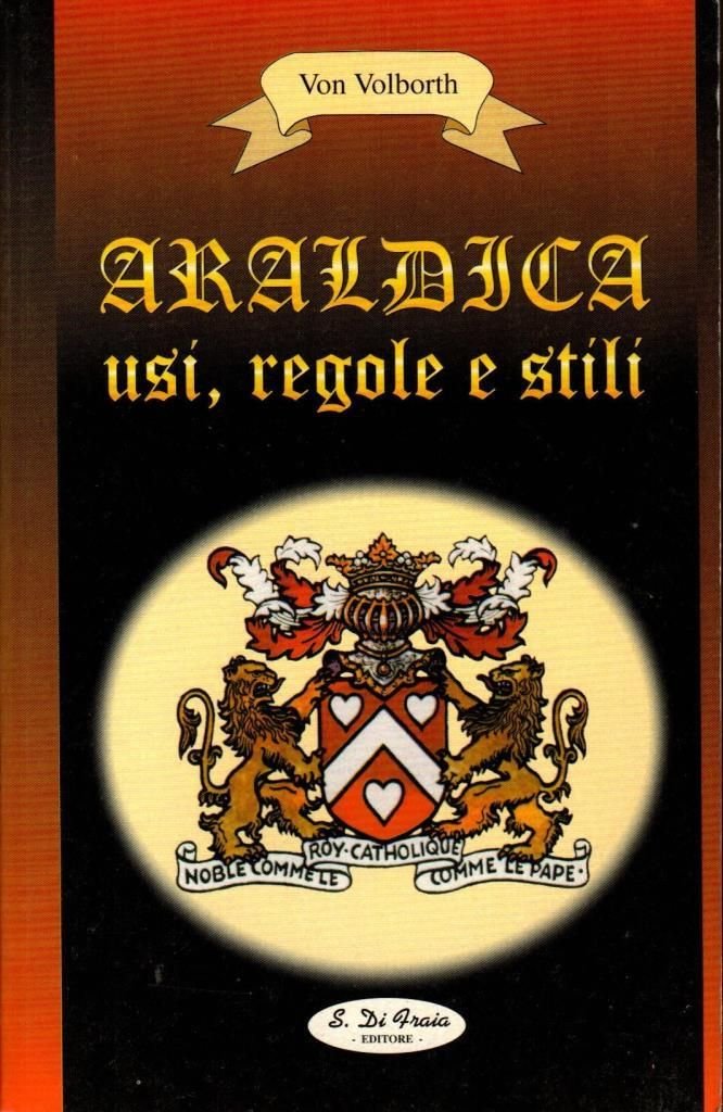 Araldica. Usi regole e stili | Immagine principale