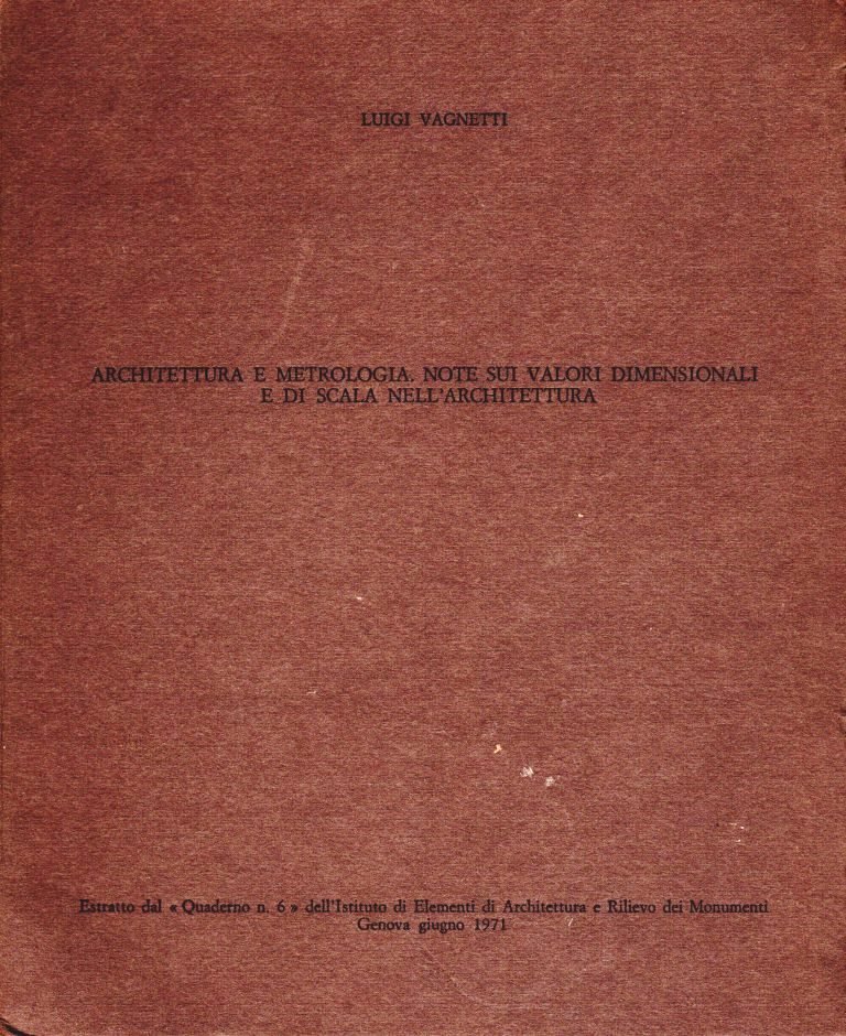 Architettura e metrologia. Note sui valori dimensionali e di scala …